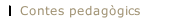 Contes pedag&ograve;gics