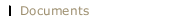 Documents