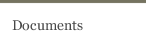 Documents