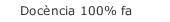 Doc&egrave;ncia 100% fa